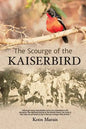 The Scourge of the Kaiserbird - Paperback