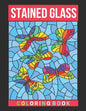 Stained Glass Coloring Book: Activity Coloring Book for Adults Relaxation and Stress Relief - Paperback
