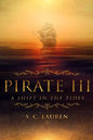 Pirate III: A Shift in Tides - Paperback