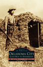 Oklahoma City: Land Run to Statehood - Hardcover