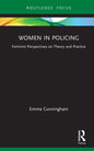 Women in Policing: Feminist Perspectives on Theory and Practice - Hardcover