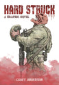Hard Struck, A Graphic Novel - Paperback