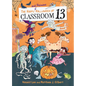 Happy and Heinous Halloween of Classroom 13 - Library Binding
