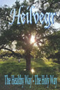 Heilvegr: The Healthy Way, The Holy Way - Paperback
