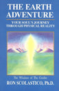 The Earth Adventure: Your Soul's Journey Through Physical Reality - Paperback