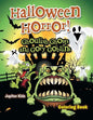 Halloween Horror! Ghoulish Ghosts and Gory Goblins Coloring Book - Paperback