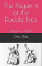The Paganini of the Double Bass: Bottesini in Britain - Paperback