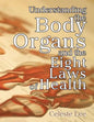 Understanding the Body Organs & the Eight Laws of Health - Paperback