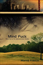 Mind Fuck - Paperback