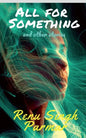 All For Something: and other stories - Paperback