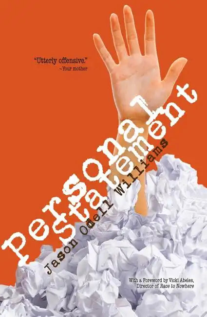 Personal Statement: The road to Harvard is paved with good intentions - Paperback