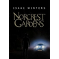 Norcrest Gardens - Hardcover