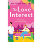 The Love Interest - Hardcover