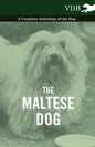 The Maltese Dog - A Complete Anthology of the Dog - Paperback