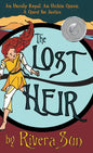 The Lost Heir: an Unruly Royal, an Urchin Queen, and a Quest for Justice - Hardcover