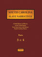 South Carolina Slave Narratives - Parts 3 & 4: A Folk History of Slavery in the United States from Interviews with Former Slaves - Hardcover
