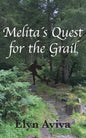 Melita´s Quest for the Grail - Paperback