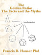 The Golden Ratio: The Facts and the Myths - Paperback