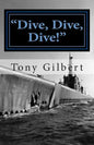 Dive, Dive, Dive!: the USS Cavalla in combat - Paperback