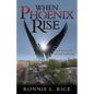 When Phoenix Rise - Paperback