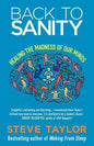 Back to Sanity: Healing the Madness of Our Minds - Paperback