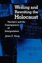 Writing and Rewriting the Holocaust: Narrative and the Consequences of Interpretation - Paperback