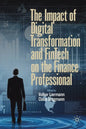 The Impact of Digital Transformation and Fintech on the Finance Professional - Paperback