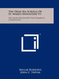The Dead Sea Scrolls Of St. Mark's Monastery V1: The Isaiah Manuscript And Habakkuk Commentary - Paperback