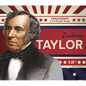Zachary Taylor - Library Binding