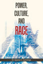 Power, Culture, and Race - Paperback
