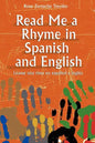 Read Me a Rhyme in Spanish and English/Leame Una Rima En Espanol E Ingles - Paperback