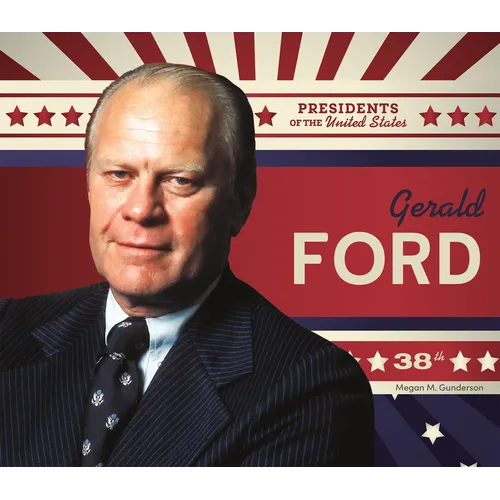 Gerald Ford - Library Binding