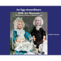 An Egg-straordinary Folk-Art Museum: The Amazing Creations of Mildred Vrooman - Hardcover
