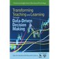 Transforming Teaching and Learning Through Data-Driven Decision Making - Paperback