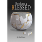 Broken & Blessed - Paperback