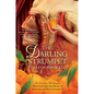 The Darling Strumpet: A Novel of Nell Gwynn, Who Captured the Heart of England and King Charles II - Paperback