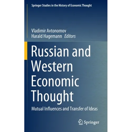 Russian and Western Economic Thought: Mutual Influences and Transfer of Ideas - Hardcover