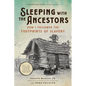 Sleeping with the Ancestors: How I Followed the Footprints of Slavery - Paperback