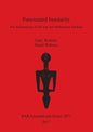 Punctuated Insularity: The Archaeology of 4th and 3rd Millennium Sardinia - Paperback