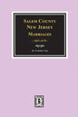 Salem County, New Jersey Marriages, 1683-1878 - Paperback