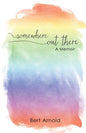 Somewhere Out There: A Memoir - Paperback