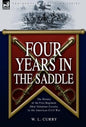 Four Years in the Saddle: the History of the First Regiment Ohio Volunteer Cavalry in the American Civil War - Hardcover