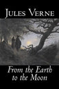 From the Earth to the Moon by Jules Verne, Fiction, Fantasy & Magic - Paperback