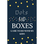 Dots and boxes game to do with my kids: Game Book for Adults and Kids... Challenging and Exciting Dots and Boxes Puzzle Game Book (100 Games) (Travel - Paperback