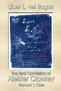 Liber L. vel Bogus - The Real Confession of Aleister Crowley - Paperback