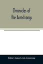 Chronicles of the Armstrongs - Paperback