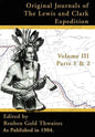 Original Journals of the Lewis and Clark Expedition: 1804-1806, Part 1 & 2 - Hardcover