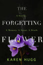 The Forgetting Flower - Paperback