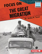 Focus on the Great Migration - Library Binding