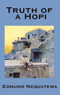 Truth of a Hopi: Stories Relating to the Origin, Myths and Clan Histories of the Hopi - Hardcover